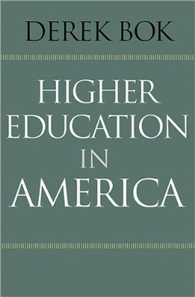 Higher Education in America by Derek Bok 9780691159140