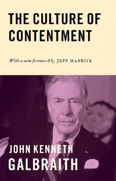 The Culture of Contentment by John Kenneth Galbraith 9780691171654