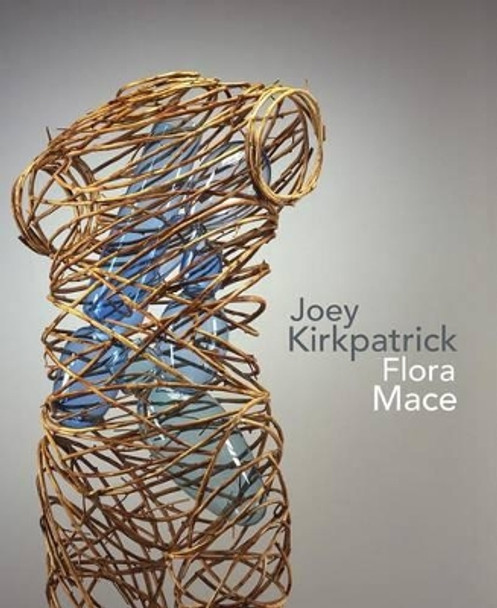 Joey Kirkpatrick and Flora C. Mace by Linda Tesner 9780692397138