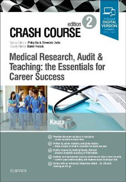 Crash Course Medical Research, Audit and Teaching: the Essentials for Career Success by Amit Kaura 9780702073786