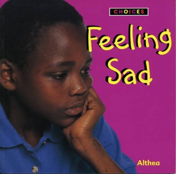 Feeling Sad by Althea Braithwaite 9780713663303