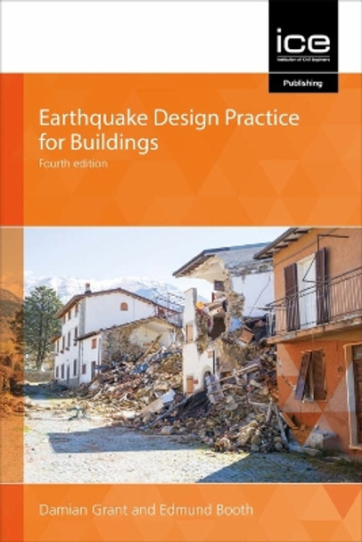 Earthquake Design Practice for Buildings by Damian Grant 9780727764553