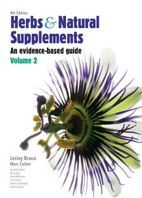 Herbs and Natural Supplements, Volume 2: An Evidence-Based Guide by Braun 9780729541725
