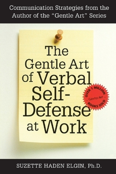 The Gentle Art Of Verbal Self Defense At Work by Suzette Haden Elgin 9780735200890