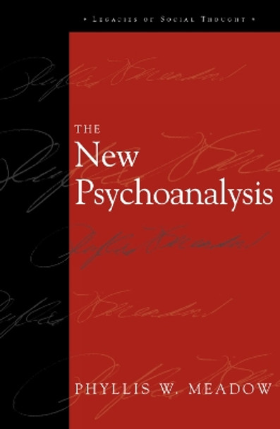 The New Psychoanalysis by Phyllis W. Meadow 9780742528246