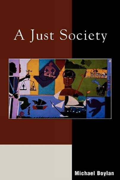 A Just Society by Michael Boylan 9780742533271