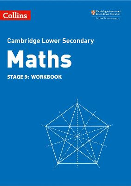 Lower Secondary Maths Workbook: Stage 9 (Collins Cambridge Lower Secondary Maths) by Belle Cottingham