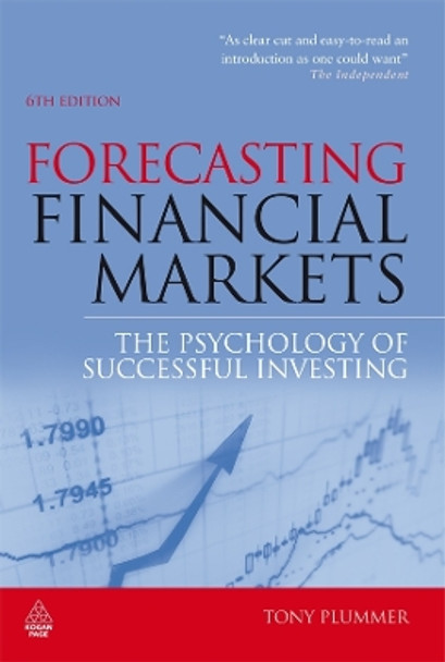 Forecasting Financial Markets: The Psychology of Successful Investing by Tony Plummer 9780749456375