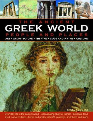 Ancient Greek World by Nigel Rodgers 9780754817741