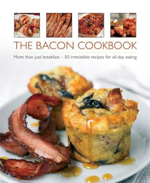 Bacon Cookbook by Carol Wilson 9780754829324