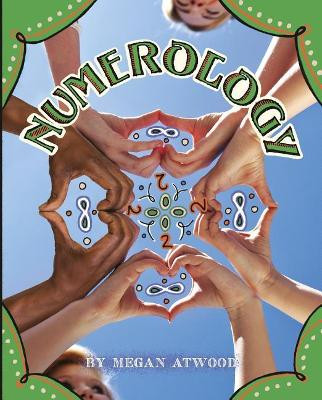 Numerology by Megan Atwood 9780756561031