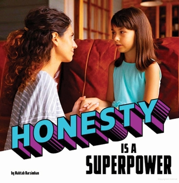 Honesty Is a Superpower by Mahtab Narsimhan 9780756574499