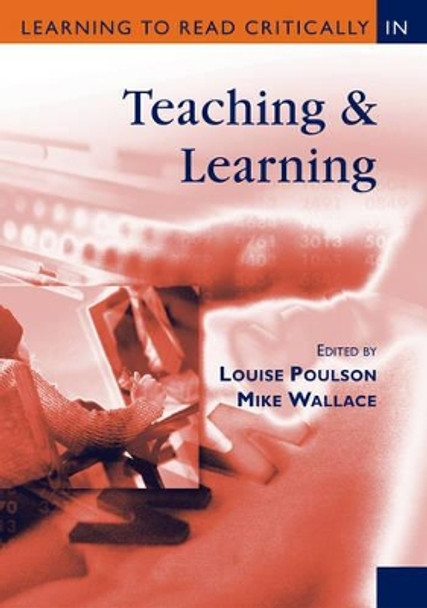 Learning to Read Critically in Teaching and Learning by Louise Poulson 9780761947974