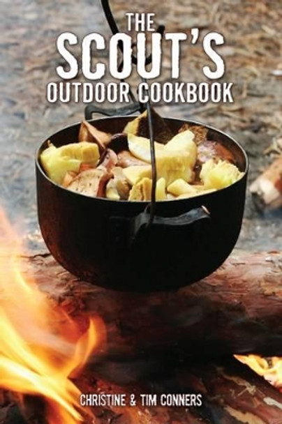 Scout's Outdoor Cookbook by Christine Conners 9780762740673