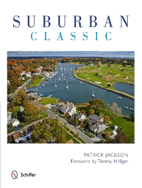 Suburban Classic by Patrick Jackson 9780764344862