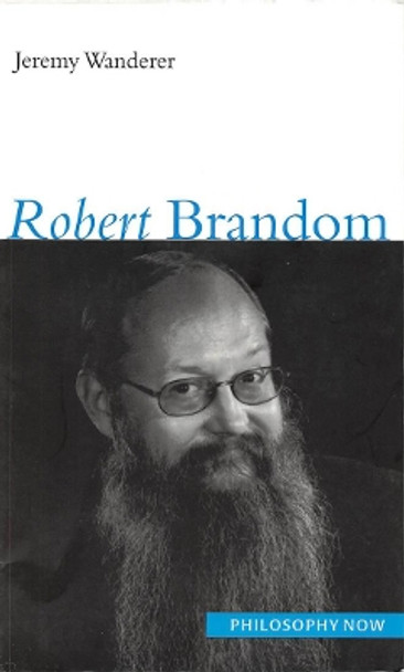 Robert Brandom: Volume 12 by Jeremy Wanderer 9780773534865