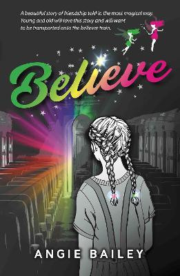 Believe by Angie Bailey
