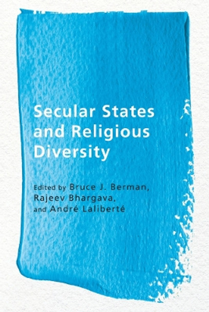 Secular States and Religious Diversity by Bruce J. Berman 9780774825139