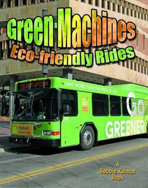 Green Machines by Lynn Peppas 9780778727361