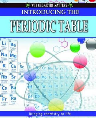 Introducing the Periodic Table by Tom Jackson 9780778742340