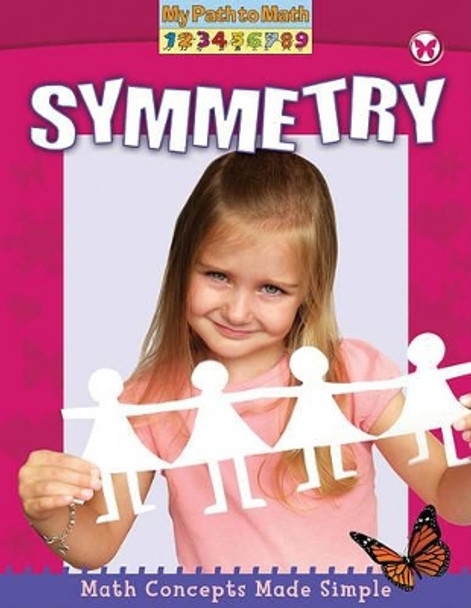 Symmetry by Lynn Peppas 9780778743699