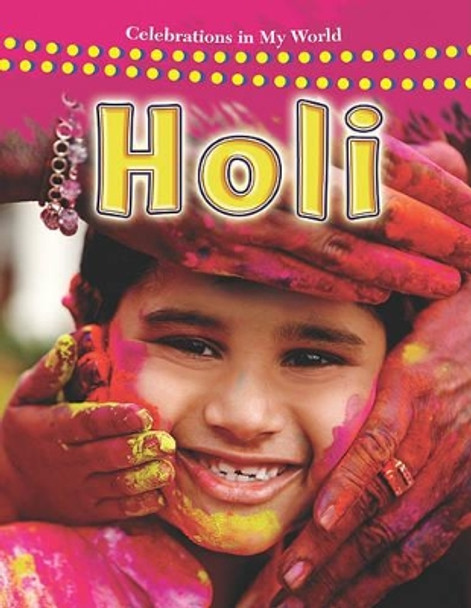 Holi by Lynn Peppas 9780778747710