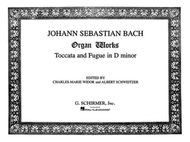 Toccata and Fugue in D Minor by Johann Sebastian Bach 9780793552634