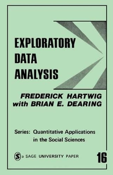 Exploratory Data Analysis by Frederick Hartwig 9780803913707