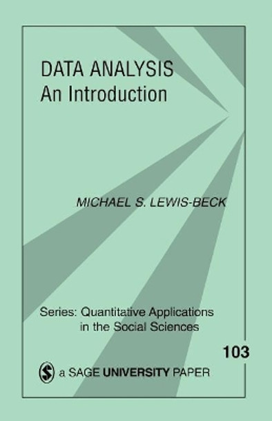 Data Analysis: An Introduction by Michael S. Lewis-Beck 9780803957725