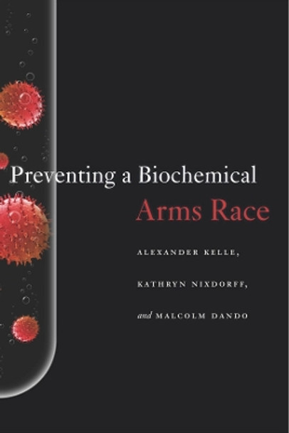 Preventing a Biochemical Arms Race by Alexander Kelle 9780804782753 Preventing a Biochemical Arms Race by Alexander Kelle 9780804782753