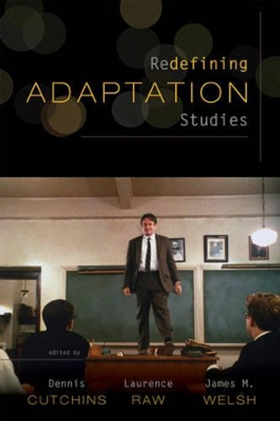 The Pedagogy of Adaptation by Dennis Cutchins 9780810872967