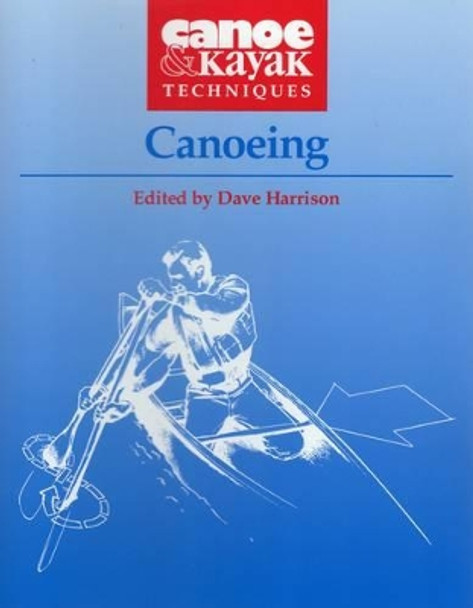 Canoeing by Dave Harrison 9780811727228