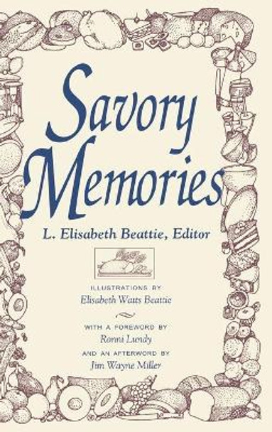 Savory Memories by Elizabeth Watts Beattie 9780813120461