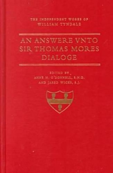 An Answer Unto Sir Thomas More's Dialogue by William Tyndale 9780813208206