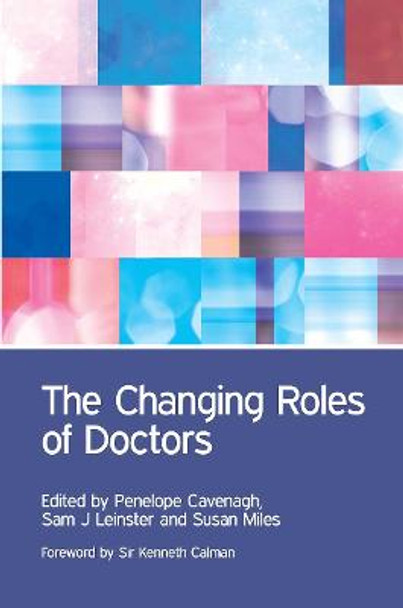 The Changing Roles of Doctors by Penny Cavenagh