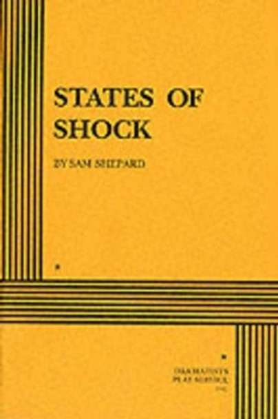 States of Shock by Sam Shepard 9780822210757