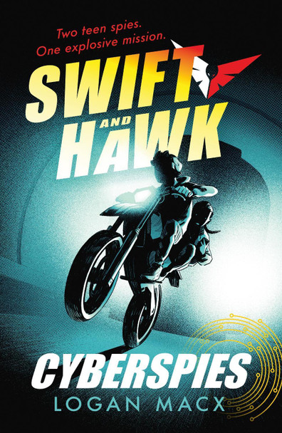 Swift and Hawk: Cyberspies Logan Macx 9781406394931