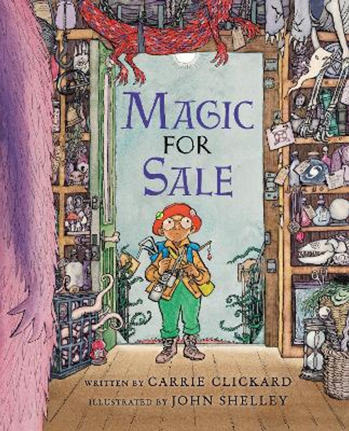 Magic For Sale by Carrie Clickard 9780823435593