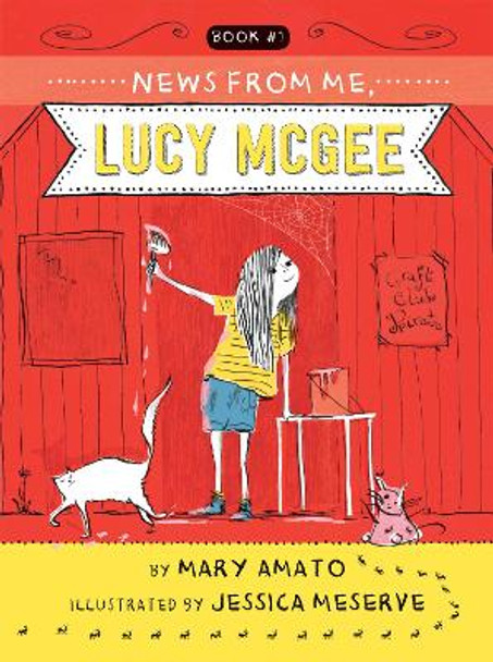 News from Me, Lucy McGee by Mary Amato 9780823438716