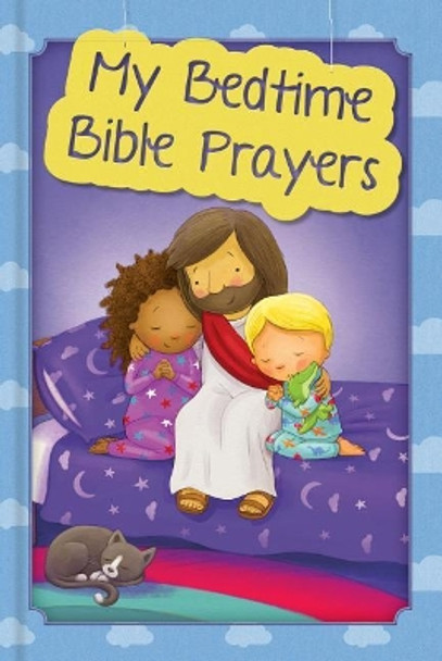 My Bedtime Bible Prayers by Karoline Pahus Pedersen 9780825446337