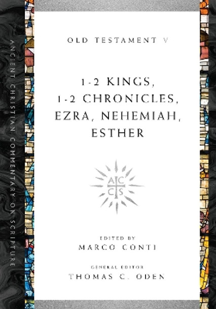 1-2 Kings, 1-2 Chronicles, Ezra, Nehemiah, Esther by Marco Conti 9780830843404