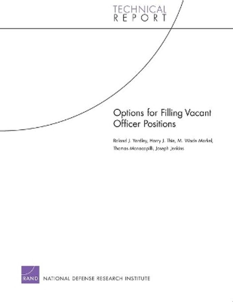 Options for Filling Vacant Officer Positions by Roland J. Yardley 9780833050588