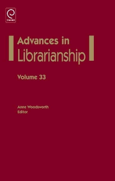 Advances in Librarianship by Anne Woodsworth 9780857247551