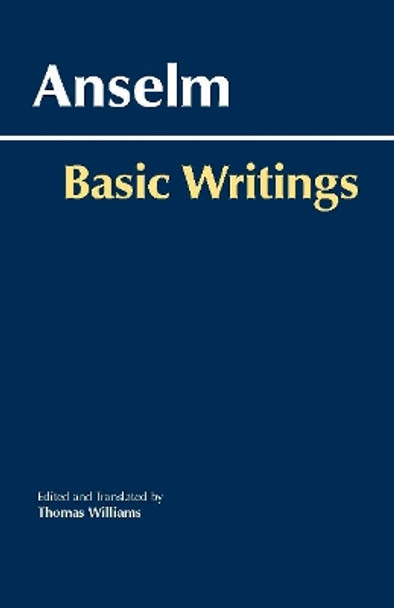 Anselm: Basic Writings by Saint Anselm 9780872208957