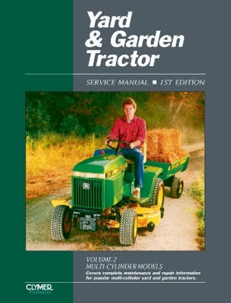 Yard & Garden Tractor V 2 Ed 1 by Penton 9780872884694