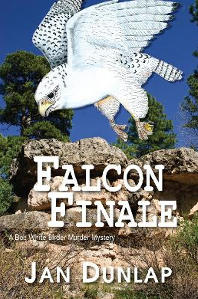 Falcon Finale by Jan Dunlap 9780878394487