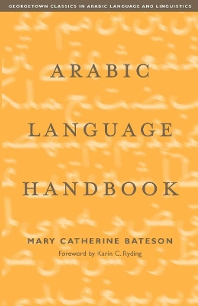 Arabic Language Handbook by Mary Catherine Bateson 9780878403868