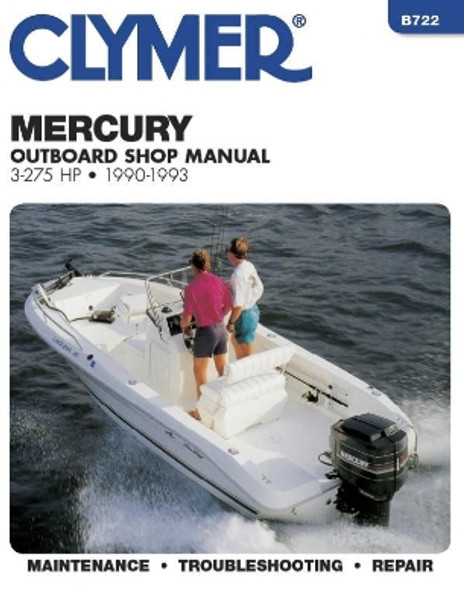 Mercury 3-275 Hp Ob 90-1993 by Ron Wright 9780892875689