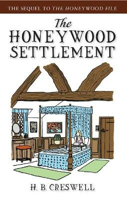 The Honeywood Settlement by CRESWELL 9780897335669