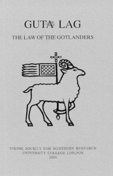 Guta Lag: The Law of the Gotlanders by Christine Peel 9780903521796